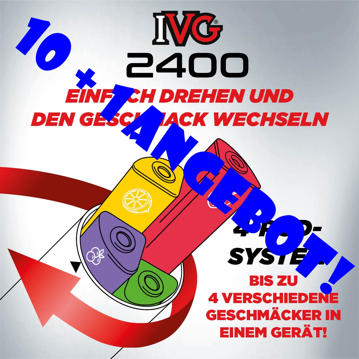 IVG 2400 | 10er Packung + 1 Packung GRATIS 4-Pod System | IVG BAR